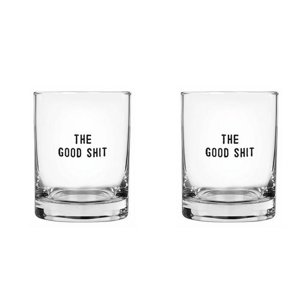 The Good Sh*t Glass Set